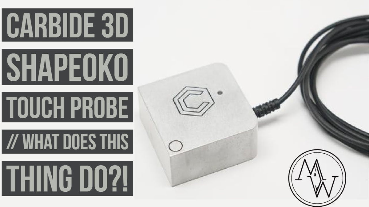 Shapeoko CNC touch probe setup and use