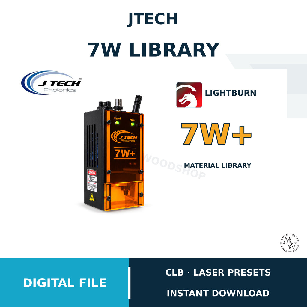 JTech 7W+ LightBurn Material Library