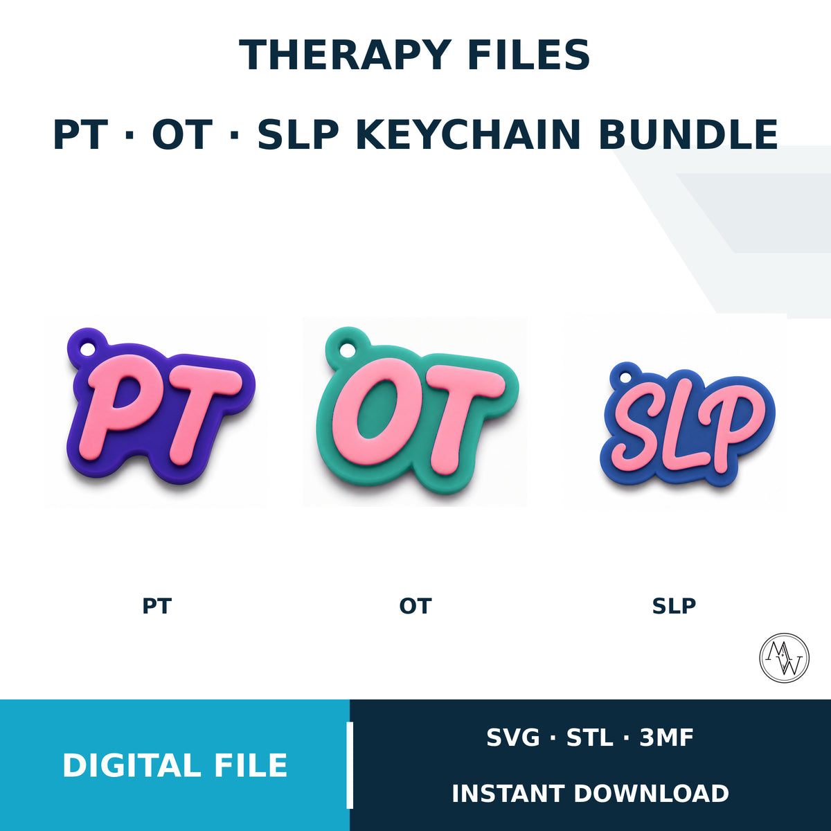 PT OT SLP Therapy Keychain SVG, STL & 3MF Bundle