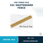 CNC Wasteboard XXL Fence File