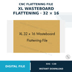 CNC Wasteboard XL Flattening File 32x16