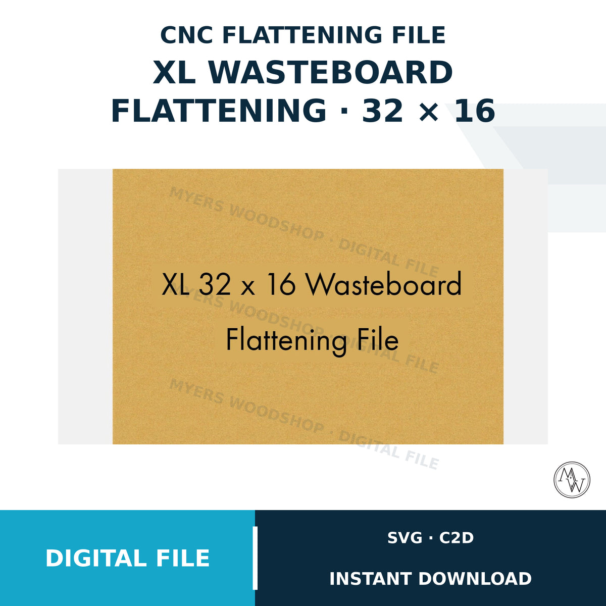 CNC Wasteboard XL Flattening File 32x16