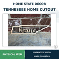 Tennessee State Cut Out With the Word Home Wall Decor Art - Laser Cut - Small - Unpainted