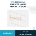 Cursive Home Heart SVG Cut File