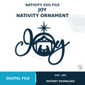 Joy Nativity Ornament SVG Cut File