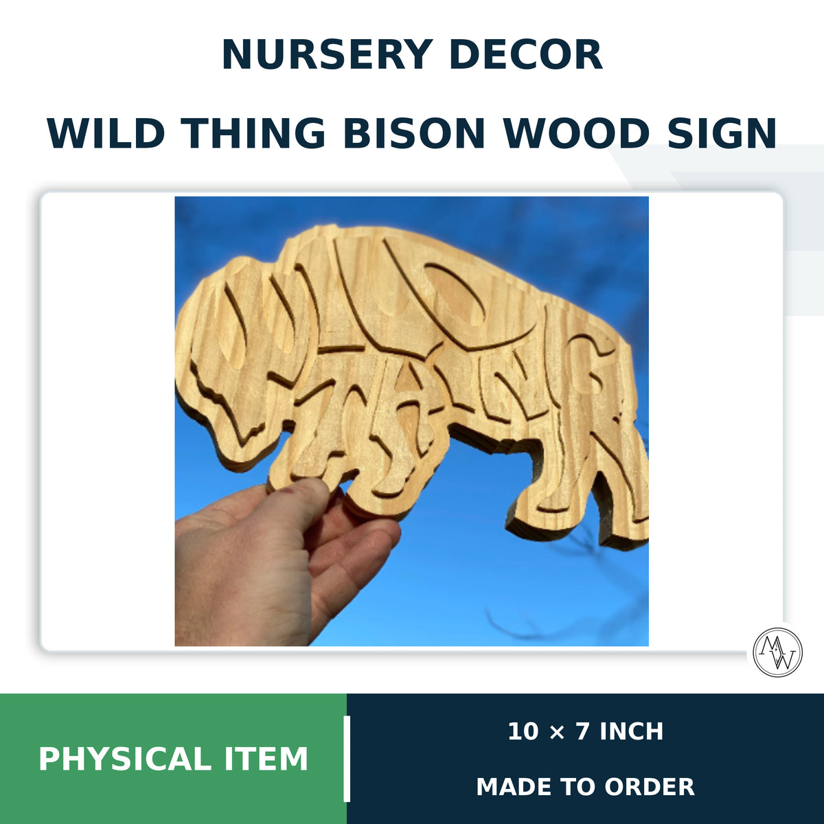 Wild Thing Bison Pine Wood Sign, Nursery Decor (10x7)