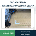 3D Printed Wasteboard Corner Clamp with Probe Cutout