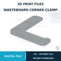 CNC Wasteboard Corner Clamp STL File