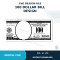 100 Dollar Bill SVG Laser Cut File