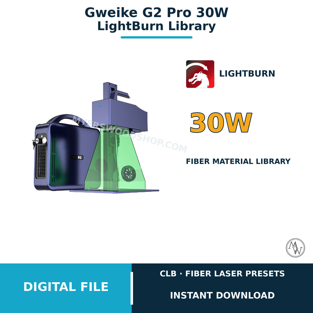 Gweike G2 Pro 30W 150mm LightBurn material library digital download cover with 8 presets