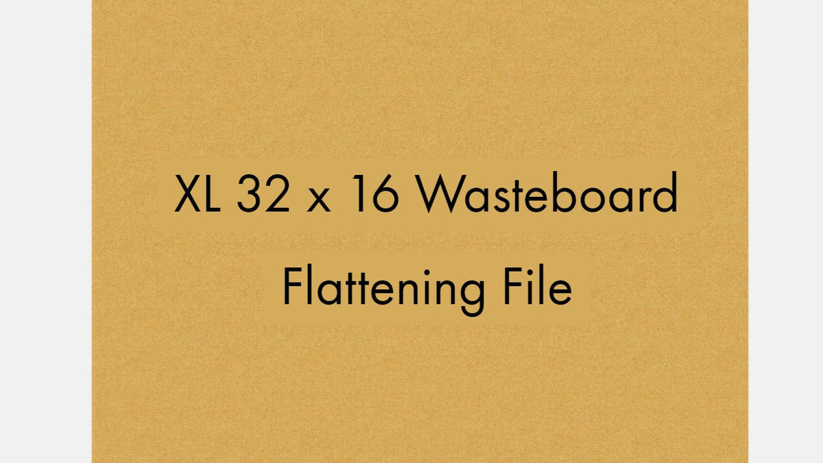 CNC Wasteboard Flattening File XL (32x16) (.c2d File)