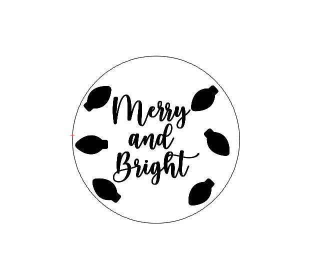 Merry And Bright SVG, JPEG, Lightburn Laser File (Digital Download)