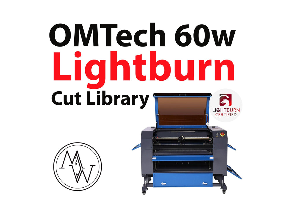 OMTech 60W Laser LightBurn Material Library (Digital Download)