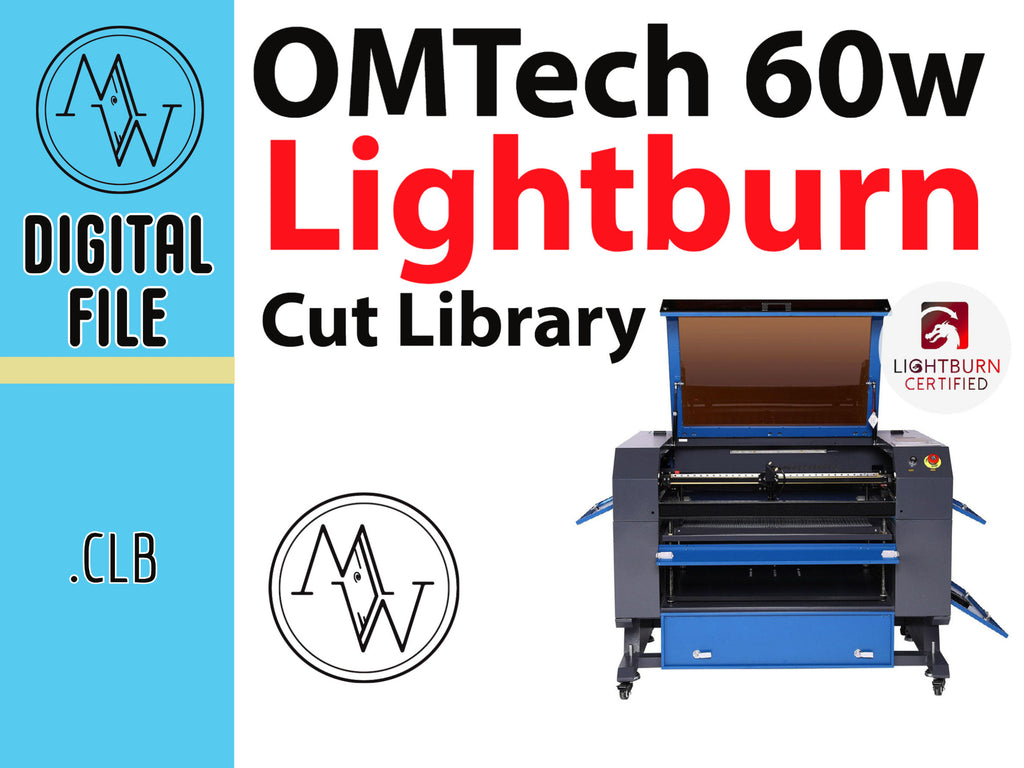 OMTech 60W Laser LightBurn Material Library (Digital Download)