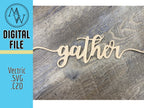 Gather SVG, CNC Laser Cut File (Digital File)