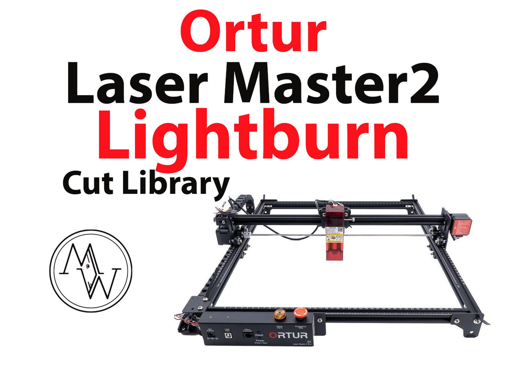 Ortur Laser Master 2 Lightburn Cut Library (Digital Download)