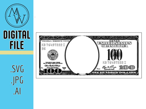 100 Dollar Bill SVG, AI, Jpeg File, Laser Cut Template (Digital Download)