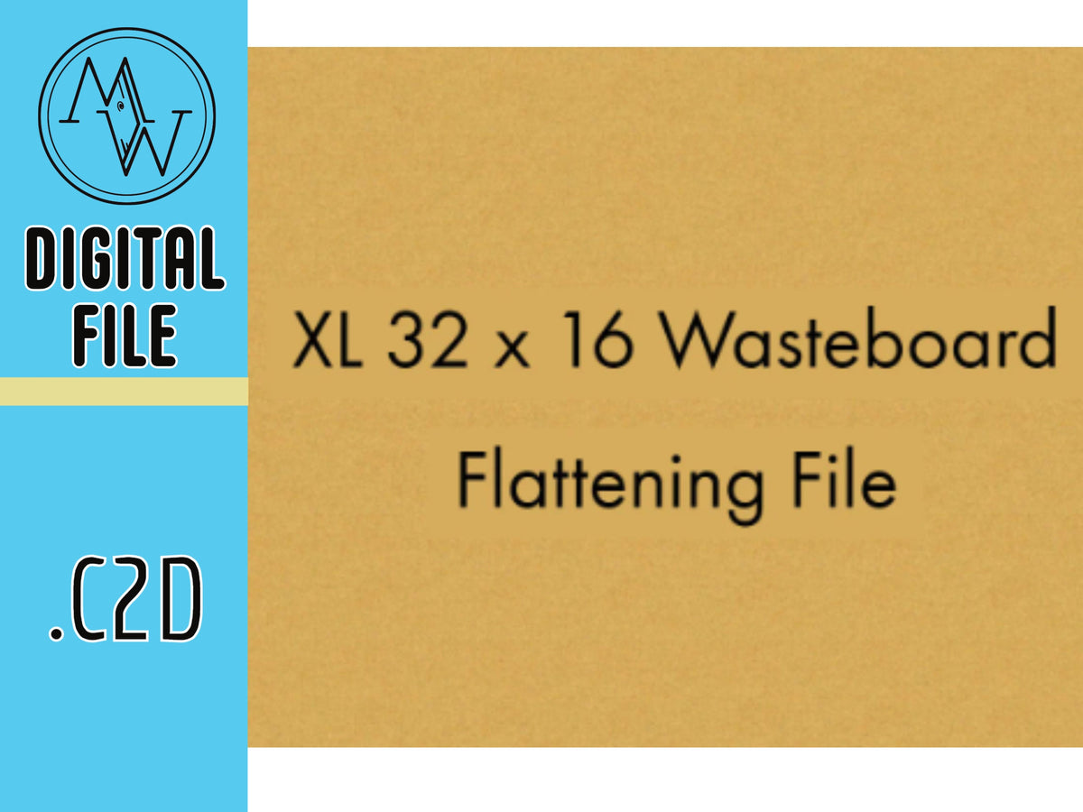 CNC Wasteboard Flattening File XL (32x16) (.c2d File)
