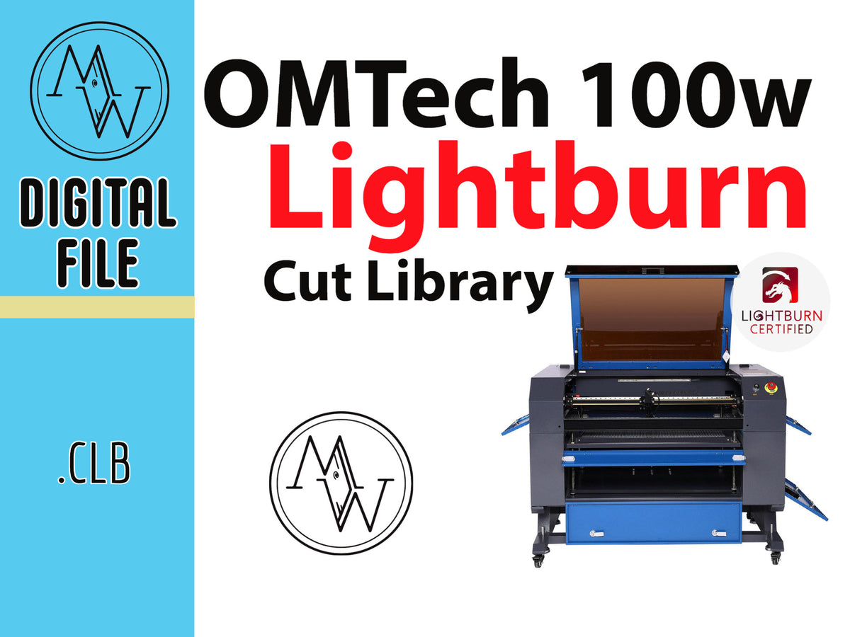 OMTech 100W CO2 Laser Lightburn Material Library (Digital Download)
