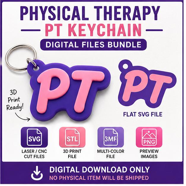 Physical Therapy PT Keychain Files | SVG, STL, 3MF (Digital Download)