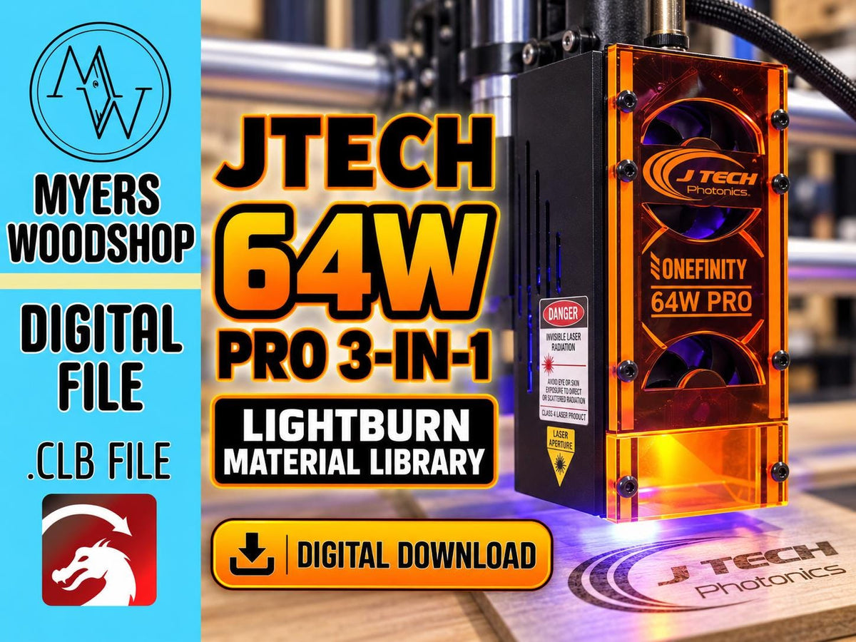 JTech 64W Pro 3-in-1 LightBurn Material Library | Laser Settings | .CLB Digital Download | Onefinity