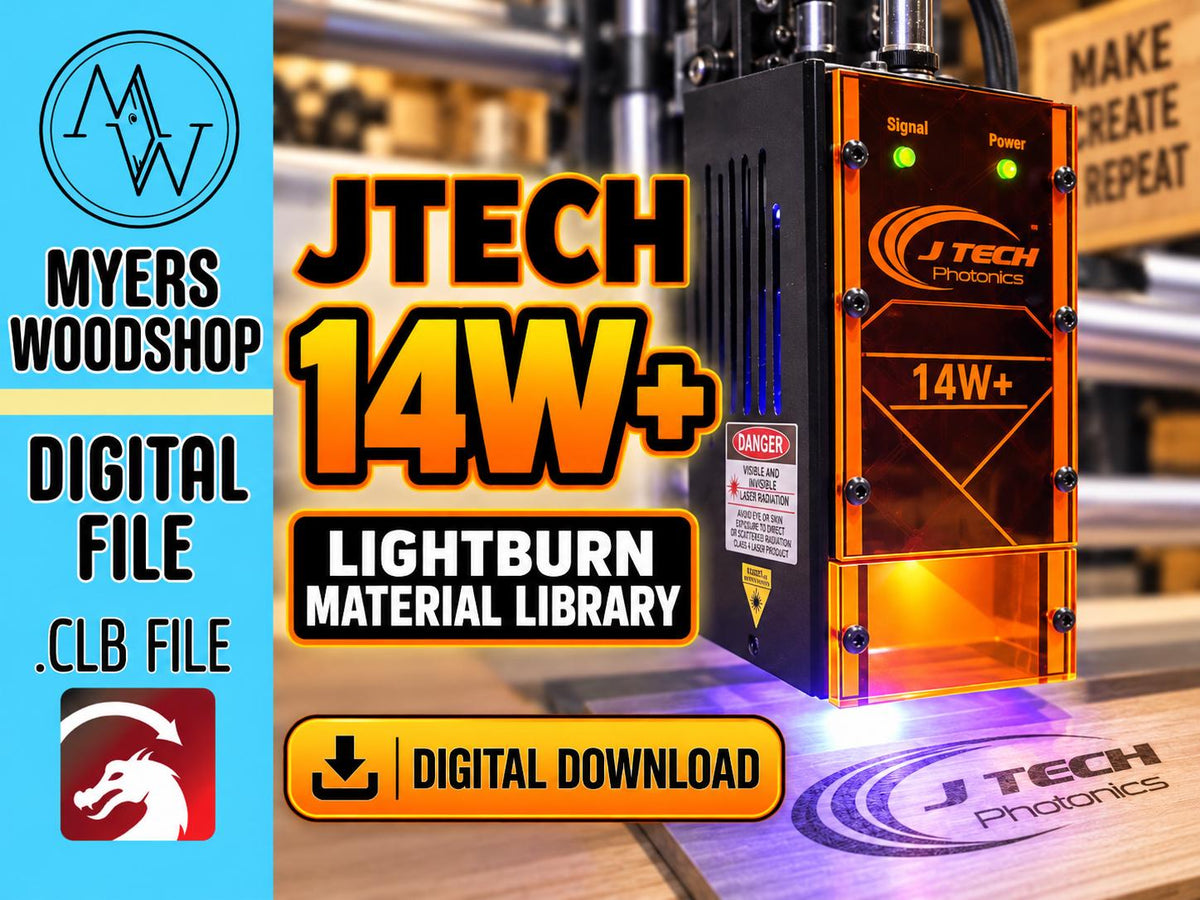 JTech 14W+ LightBurn Material Library | Premade Laser Settings | .CLB Digital Download | Onefinity J Tech Laser